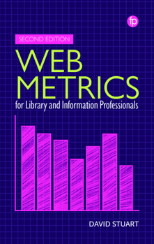 Hardcover Web Metrics for Library and Information Professionals Book