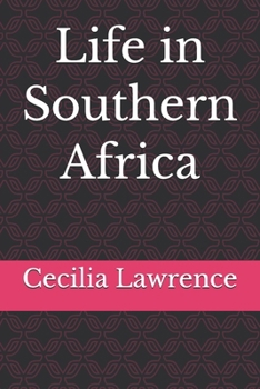 Life in Southern Africa