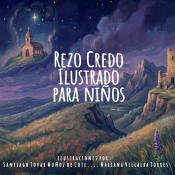 Rezo Credo: Mis Primeras Oraciones : Ilustrado para niños (Spanish Edition)
