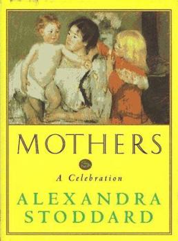 Hardcover Mothers: A Celebration Book