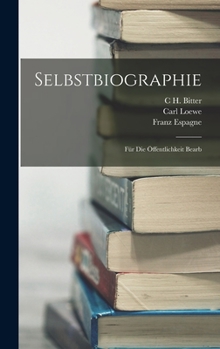 Hardcover Selbstbiographie: Für Die Öffentlichkeit Bearb [German] Book