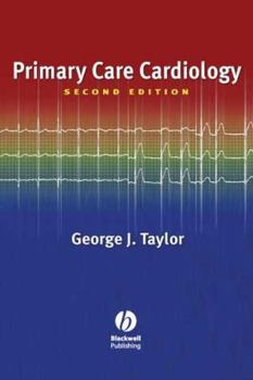 Primary Care Cardiology: A Board Review for Internists and Family Practitioners