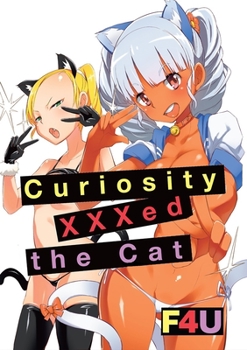 Paperback Curiosity Xxx'd the Cat Book