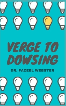 VERGE TO DOWSING