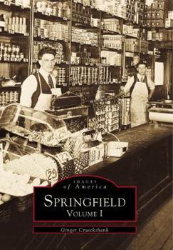 Springfield: Volume I - Book  of the Images of America: Massachusetts