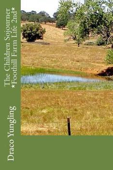 Paperback The Children Sojourner *Foothill Farm Life 2nd* Book