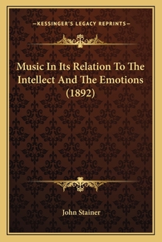 Paperback Music In Its Relation To The Intellect And The Emotions (1892) Book