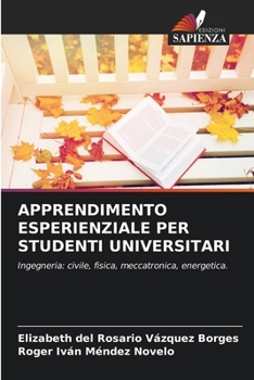 Paperback Apprendimento Esperienziale Per Studenti Universitari [Italian] Book