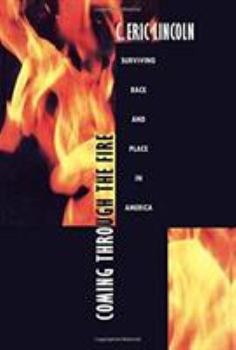 Hardcover Coming Through the Fire: Surviving Race and Place in America Book