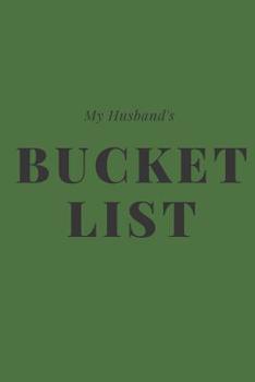 Paperback My Husband's Bucket List Book