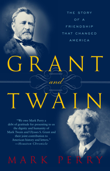 Paperback Grant and Twain: The Story of an American Friendship Book