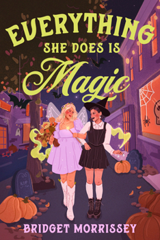 Paperback Everything She Does Is Magic Book