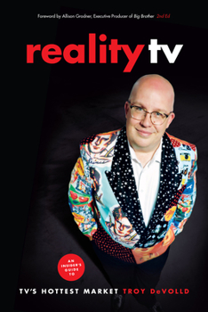 Paperback Reality TV: An Insider's Guide to Tv's Hottest Market -2nd Edition Book