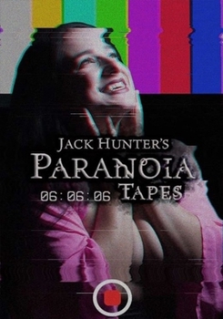 DVD Jack Hunter's Paranoia Tapes: 06:06:06 Book
