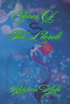 Paperback Echoes Of The L'loreli Book