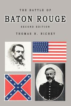 Paperback The Battle of Baton Rouge Second Edition Book