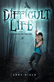 Hardcover Difficult Life: Elemental on the Run Book