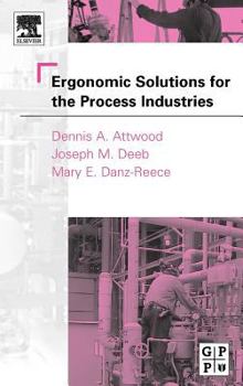 Hardcover Ergonomic Solutions for the Process Industries Book