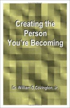 Paperback Creating the Person You're Becoming Book