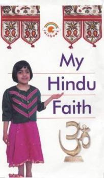 Hardcover My Hindu Faith (My Faith series) Book
