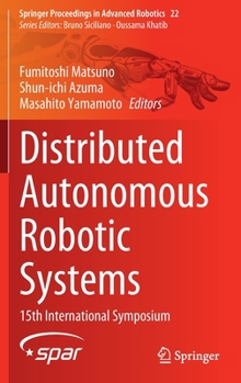 Hardcover Distributed Autonomous Robotic Systems: 15th International Symposium Book