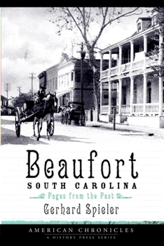 Paperback Beaufort, South Carolina: Pages from the Past Book