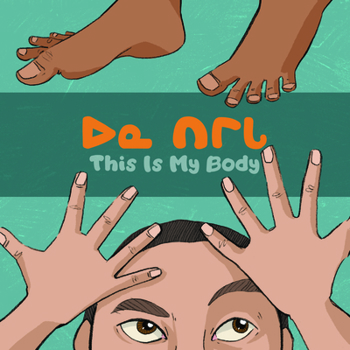 Paperback This Is My Body: Bilingual Inuktitut and English Edition Book