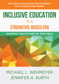 Paperback Inclusive Education in a Strengths-Based Era: Mapping the Future of the Field Book