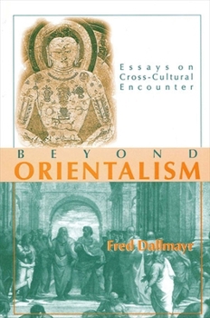 Paperback Beyond Orientalism: Essays on Cross-Cultural Encounter Book