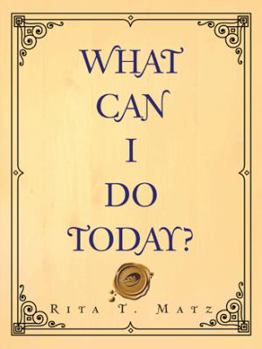 Paperback What Can I Do Today? Book