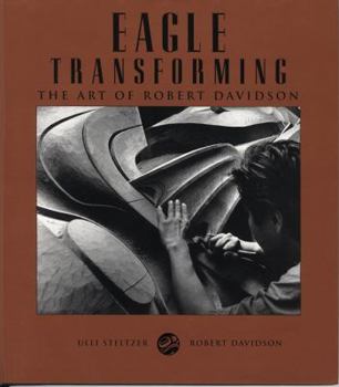 Hardcover Eagle Transforming: The Art of Robert Davidson Book