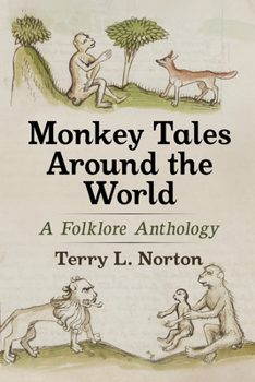 Paperback Monkey Tales Around the World: A Folklore Anthology Book