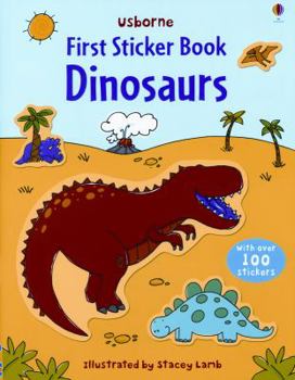 Dinosaurs (Usborne First Sticker Books) - Book  of the Usborne Sticker Books