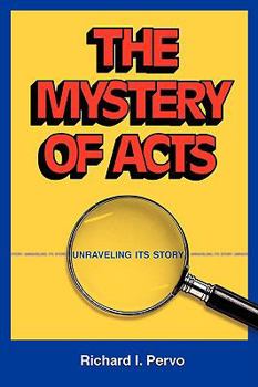 Paperback The Mystery of Acts: Unraveling Its Story Book