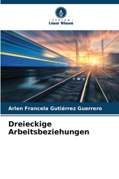 Dreieckige Arbeitsbeziehungen (German Edition)