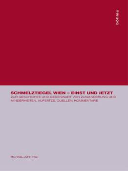 Hardcover Schmelztiegel Wien - Einst Und Jetzt (German Edition) [German] Book