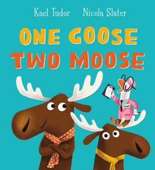 Paperback One Goose, Two Moose Book