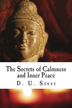 Paperback The Secrets of Calmness and Inner Peace Book