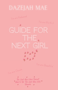 Paperback Guide for the Next Girl Book