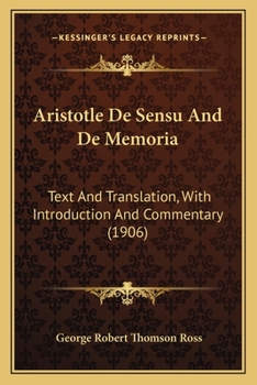 Paperback Aristotle De Sensu And De Memoria: Text And Translation, With Introduction And Commentary (1906) Book