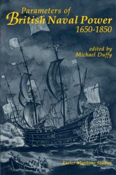 Paperback Parameters of British Naval Power, 1650 Book
