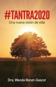 Paperback #tantra2020: Una Nueva Visión de Vida [Spanish] Book