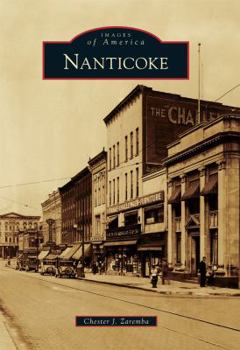 Nanticoke (Images of America: Pennsylvania) - Book  of the Images of America: Pennsylvania
