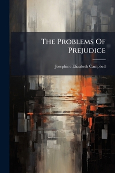 Paperback The Problems Of Prejudice Book