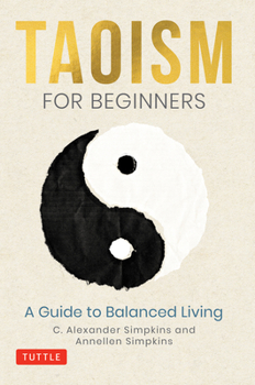 Hardcover Taoism for Beginners: A Guide to Balanced Living Book