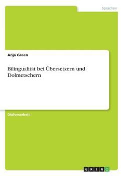 Paperback Bilingualität bei Übersetzern und Dolmetschern [German] Book