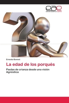 Paperback La edad de los porqués [Spanish] Book