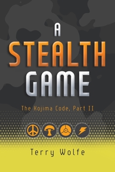 Paperback A Stealth Game: The Kojima Code, Part II Book