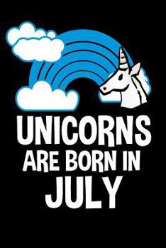 Paperback Unicorns Are Born in July Book