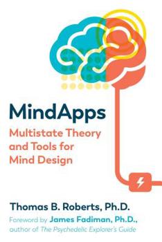 Paperback Mindapps: Multistate Theory and Tools for Mind Design Book